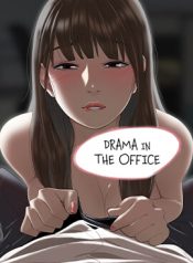 Drama in the Office